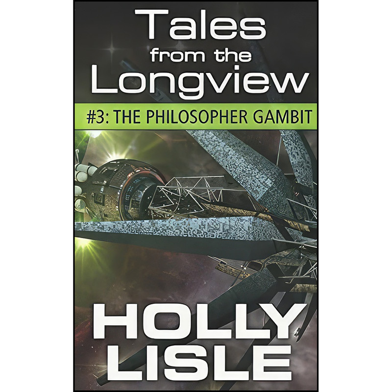 کتاب The Philosopher Gambit  اثر Holly Lisle انتشارات تازه ها