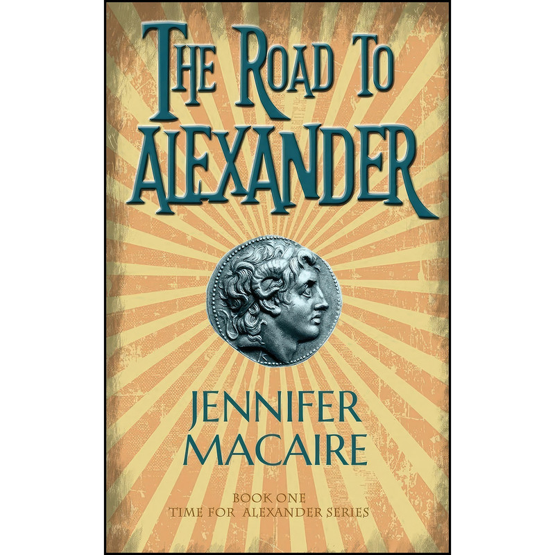 کتاب The Road to Alexander  اثر Jennifer Macaire انتشارات تازه ها