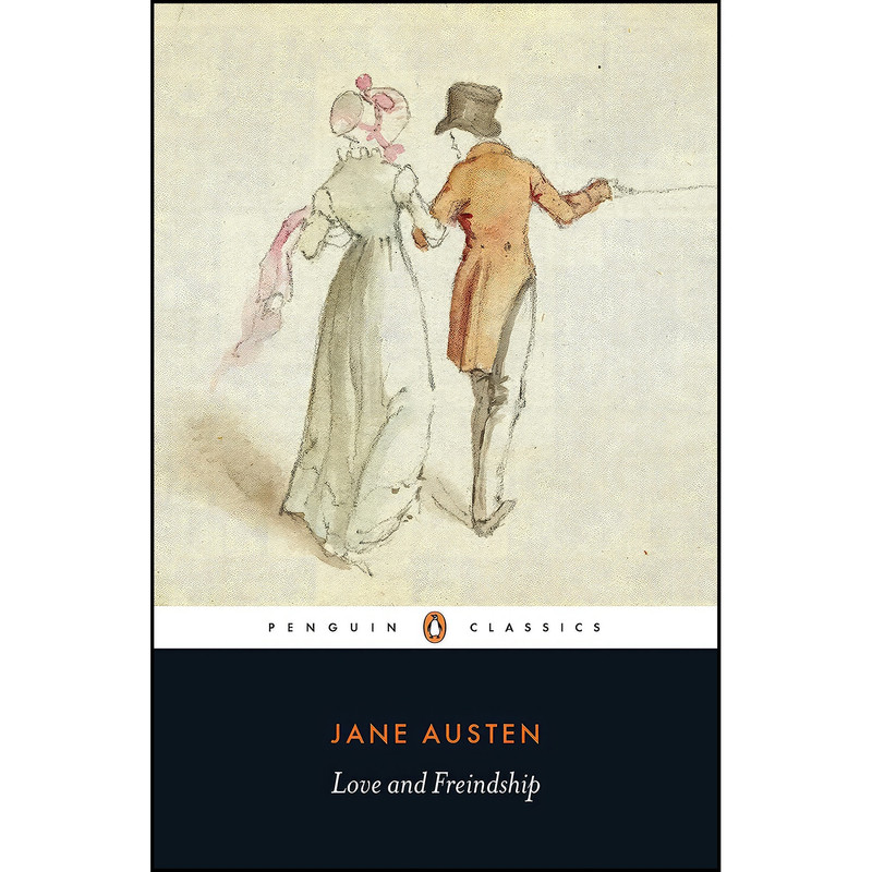 کتاب Love and Freindship اثر Jane Austen and Christine Alexander انتشارات Penguin Classics