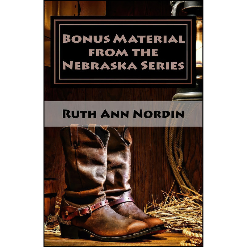 کتاب Bonus Material from the Nebraska Series اثر Ruth Ann Nordin انتشارات تازه ها
