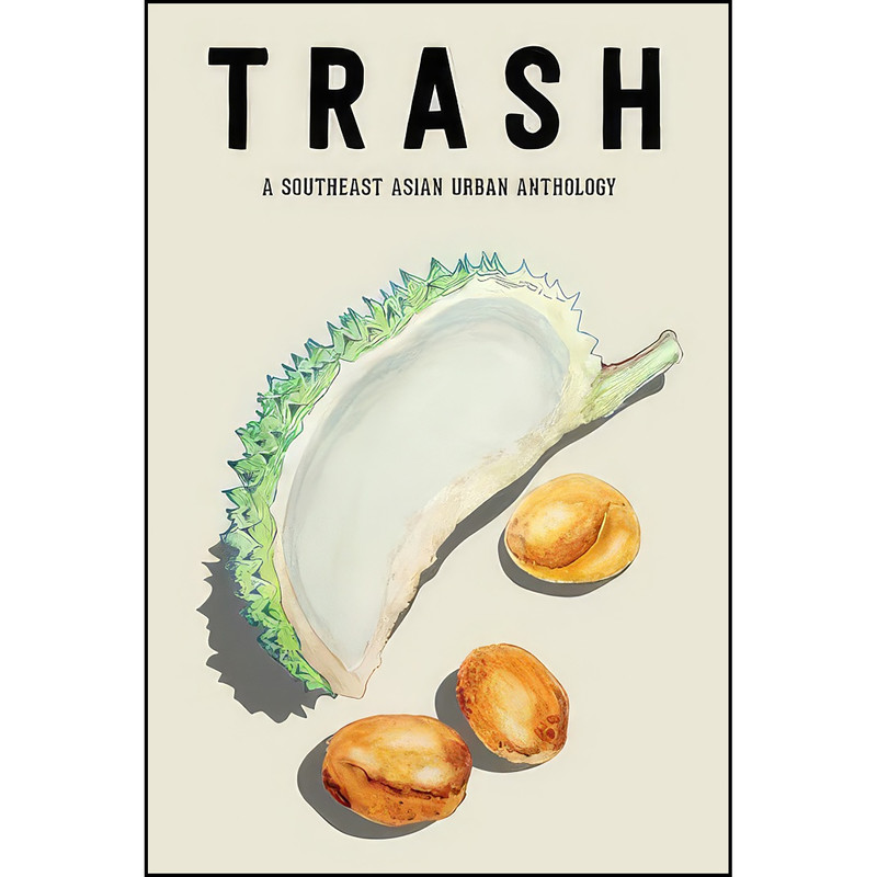 کتاب TRASH اثر جمعي از نويسندگان انتشارات Buku Fixi