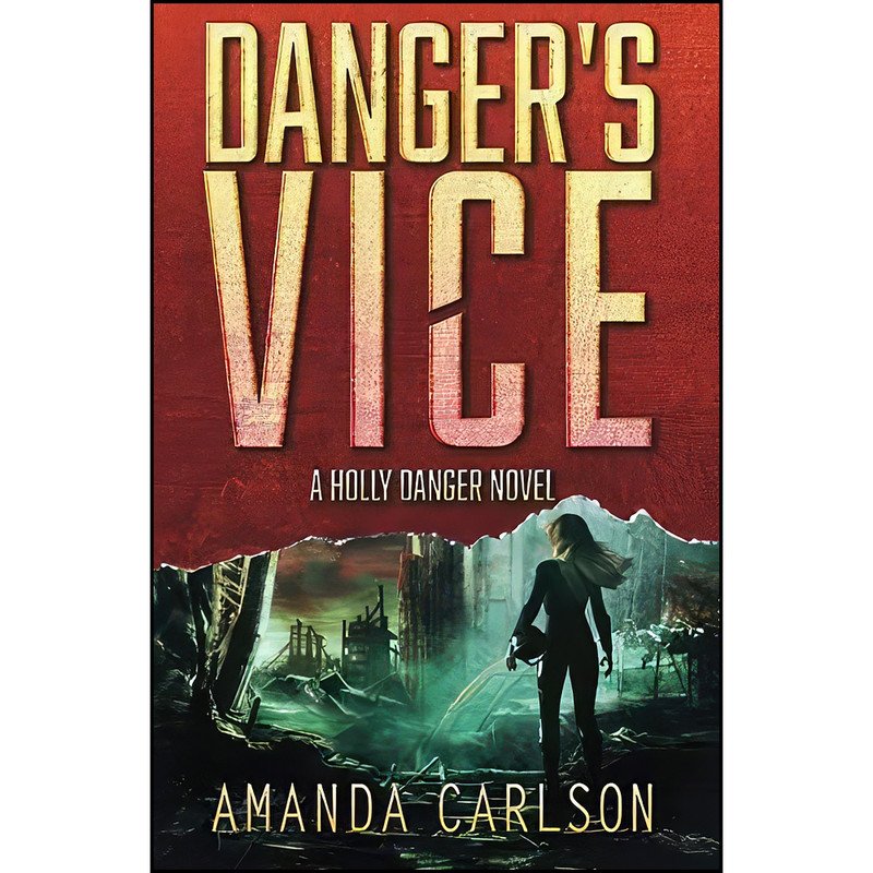 کتاب Dangers Vice اثر Amanda Carlson انتشارات تازه ها