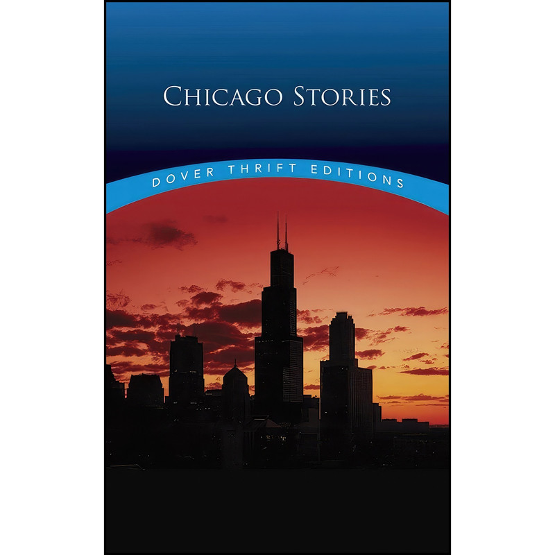 کتاب Chicago Stories  اثر James Daley انتشارات Dover Publications