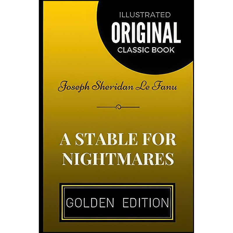کتاب A Stable for Nightmares اثر Joseph Sheridan Le Fanu انتشارات تازه ها