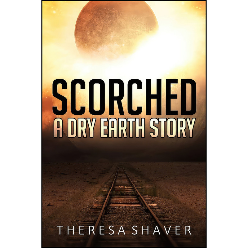 کتاب Scorched اثر Theresa Shaver انتشارات تازه ها