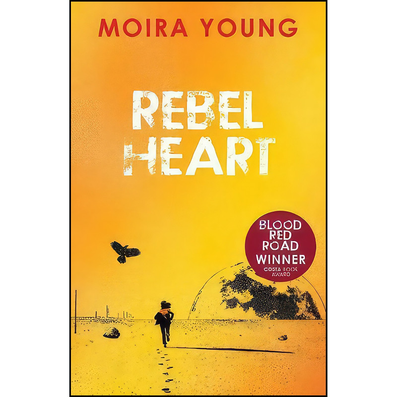 کتاب Rebel Heart  اثر Moira Young and Moira Young انتشارات Scholastic Press