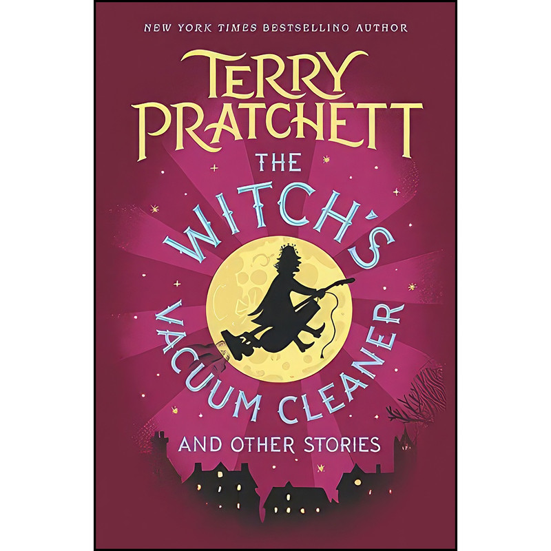 کتاب The Witchs Vacuum Cleaner and Other Stories اثر Terry Pratchett انتشارات Clarion Books