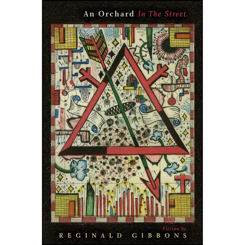 کتاب An Orchard in the Street  اثر Reginald Gibbons انتشارات BOA Editions Ltd.