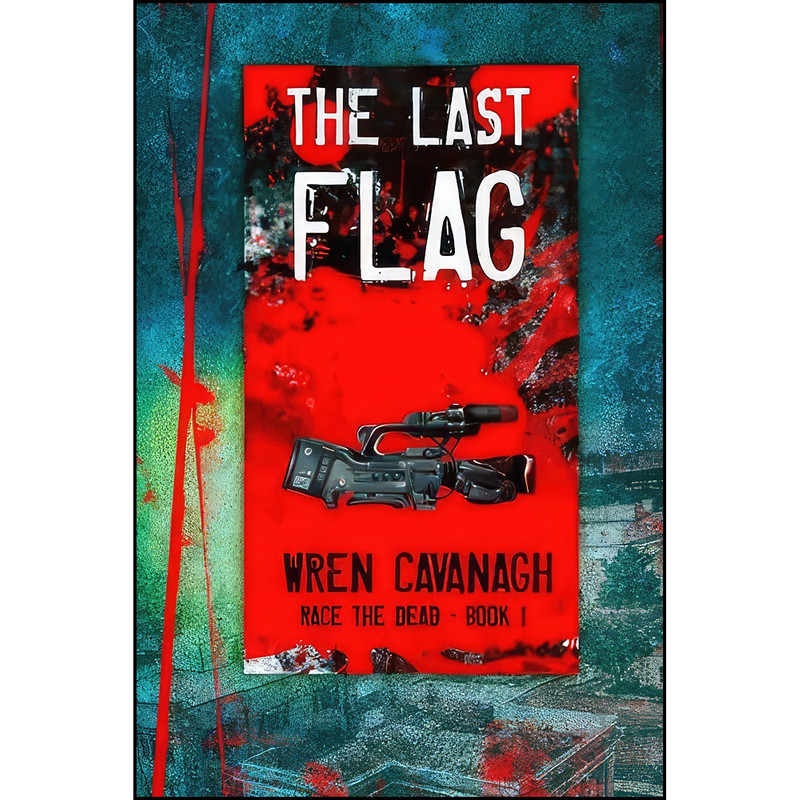 کتاب The Last Flag  اثر Wren Cavanagh انتشارات تازه ها