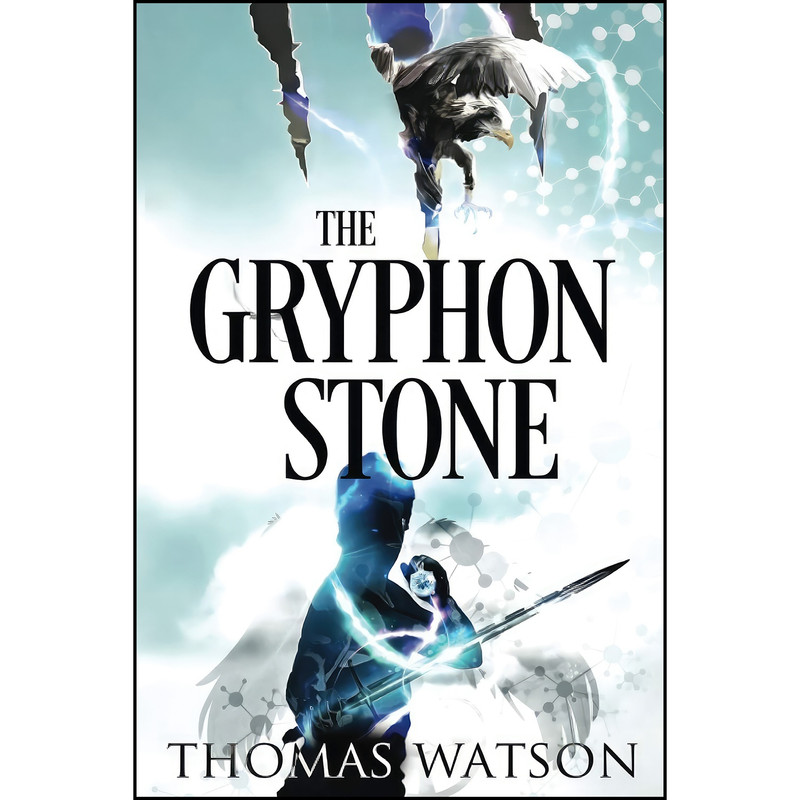 کتاب The Gryphon Stone  اثر Thomas Watson انتشارات تازه ها