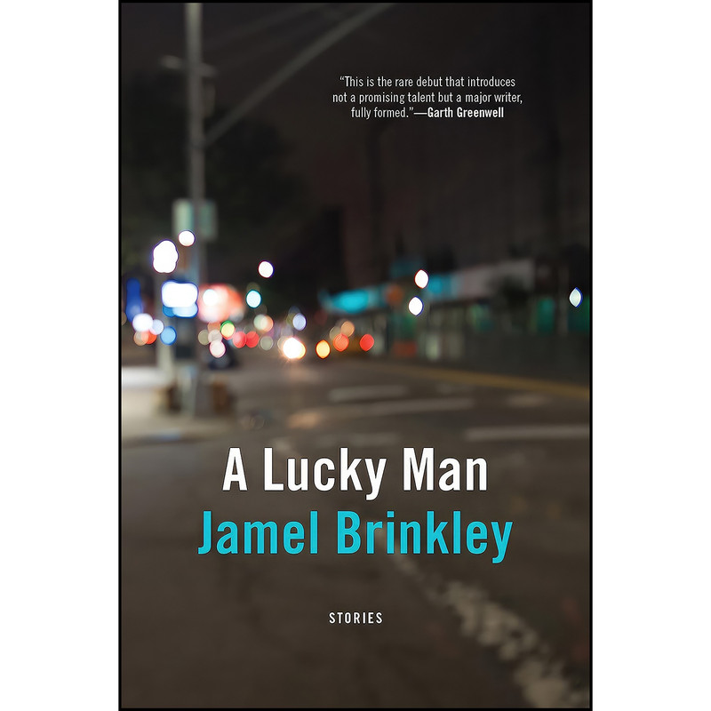 کتاب A Lucky Man اثر Jamel Brinkley انتشارات Graywolf Press