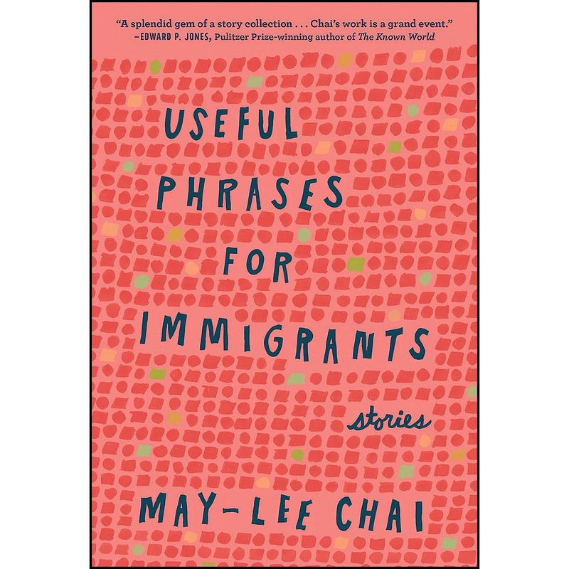 کتاب Useful Phrases for Immigrants اثر May-Lee Chai انتشارات Blair