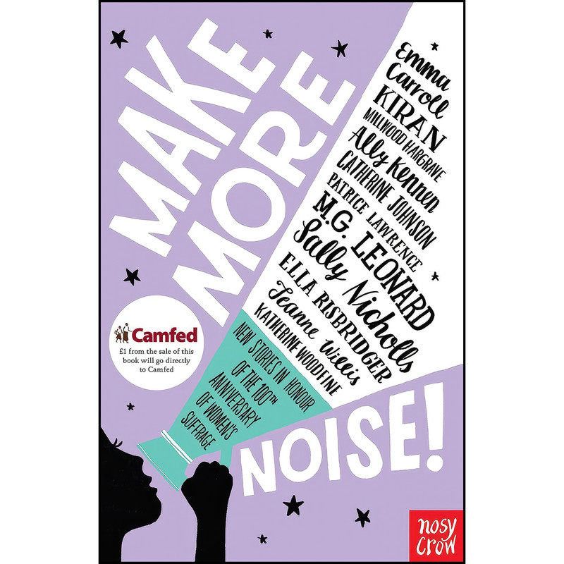 کتاب Make More Noise! اثر Emma Carroll and M.G. Leonard انتشارات NOSY