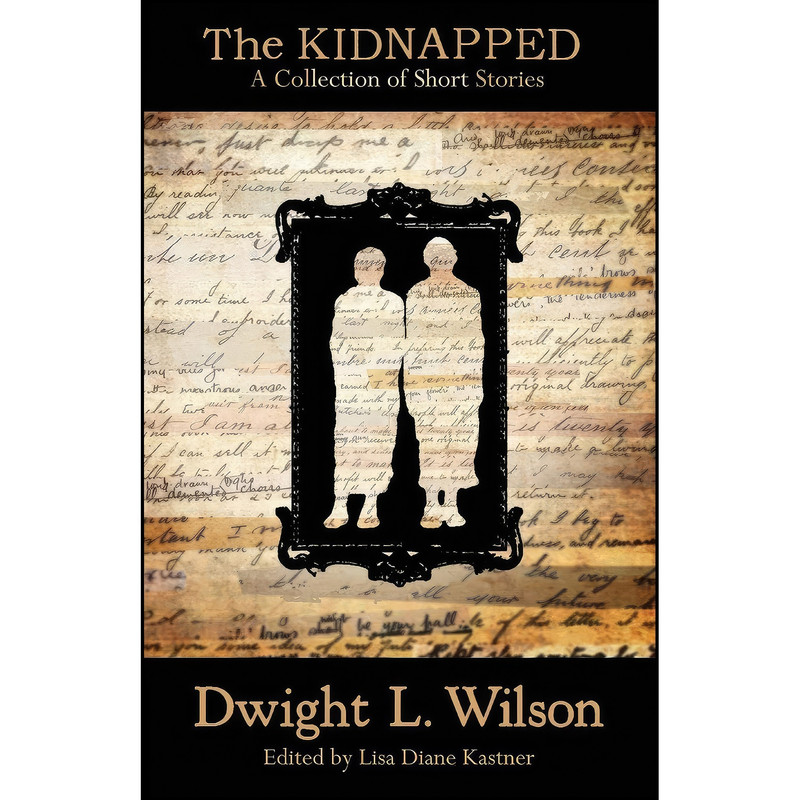 کتاب The Kidnapped اثر Lisa D. Kastner and Dwight Wilson انتشارات Running Wild Press
