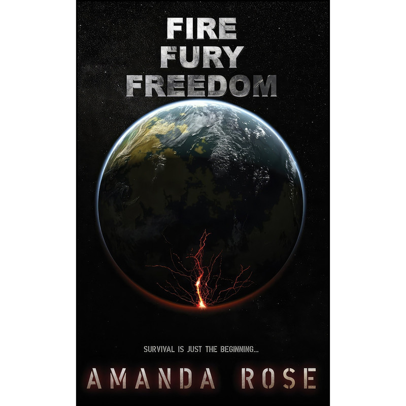 کتاب Fire Fury Freedom  اثر Amanda Rose انتشارات تازه ها