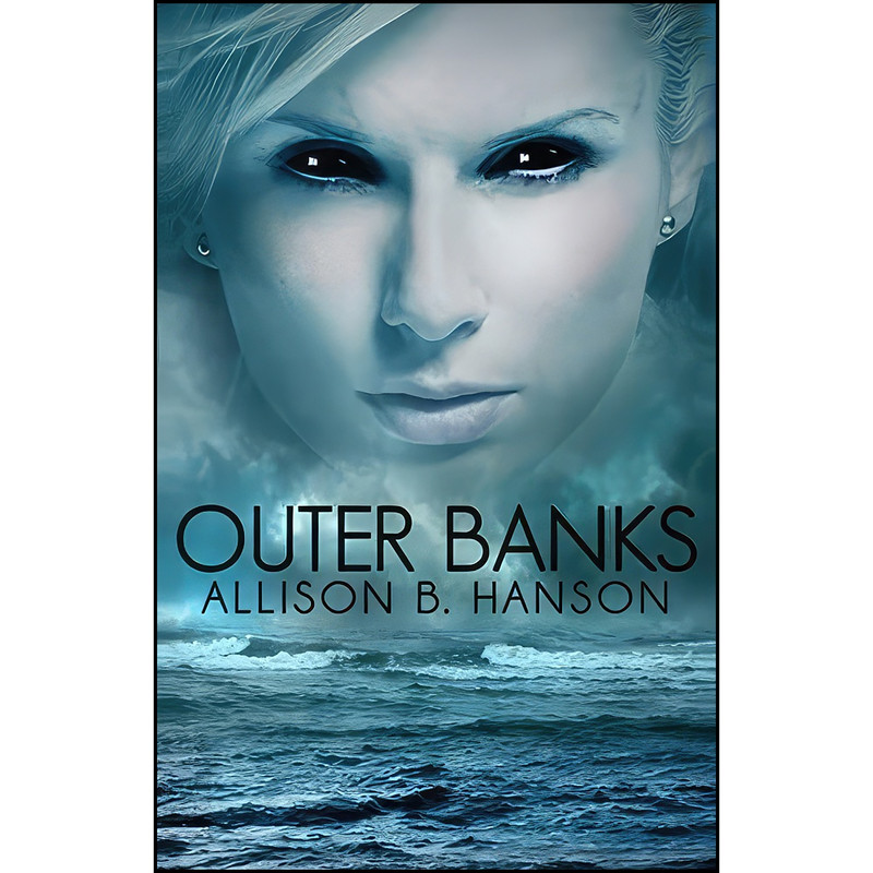 کتاب Outer Banks اثر Allison B. Hanson انتشارات تازه ها