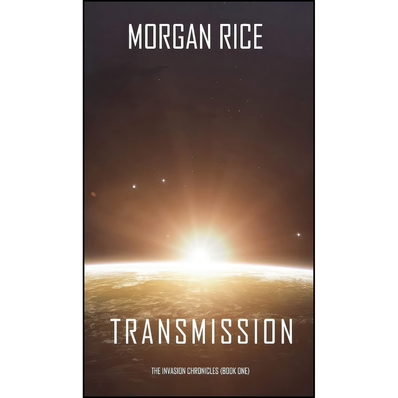 کتاب Transmission  اثر Morgan Rice انتشارات Morgan Rice