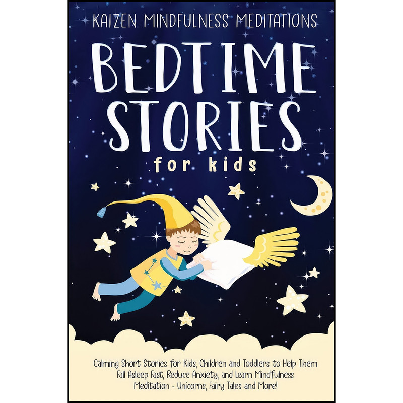 کتاب Bedtime Stories for Kids اثر Kaizen Mindfulness Meditations انتشارات تازه ها
