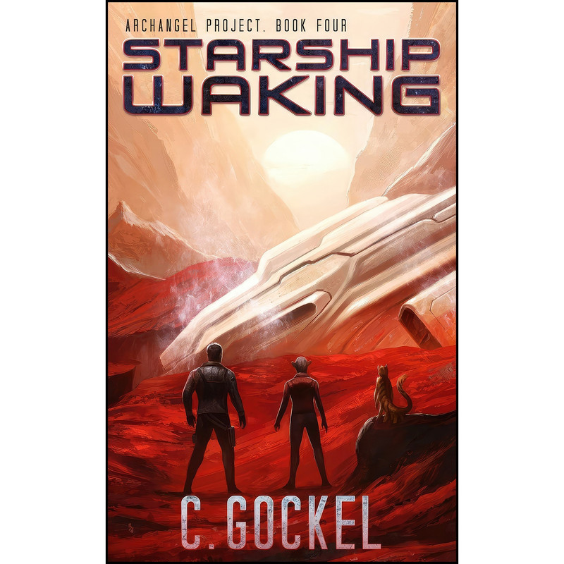 کتاب Starship Waking اثر C Gockel انتشارات تازه ها