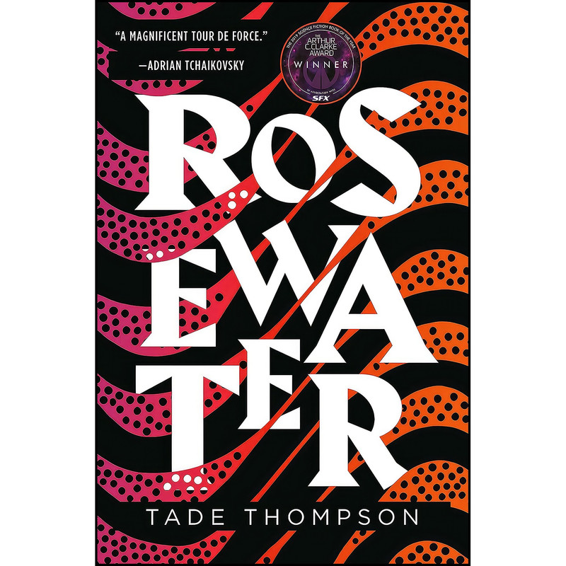 کتاب Rosewater  اثر Tade Thompson انتشارات Orbit
