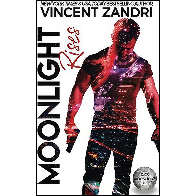 کتاب Moonlight Rises اثر Vincent Zandri انتشارات تازه ها