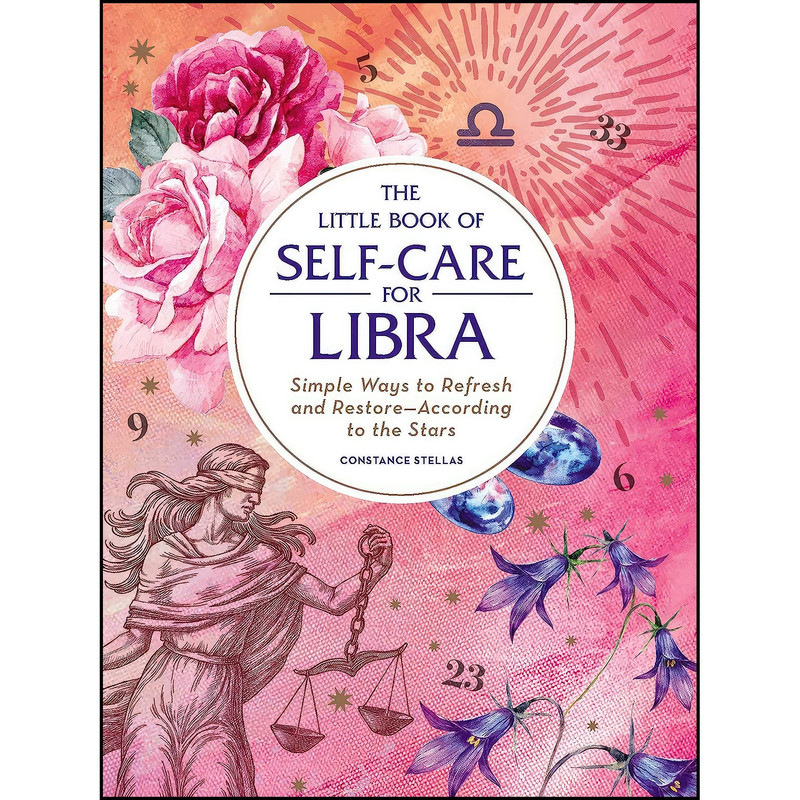 کتاب The Little Book of Self-Care for Libra اثر Constance Stellas انتشارات Adams Media