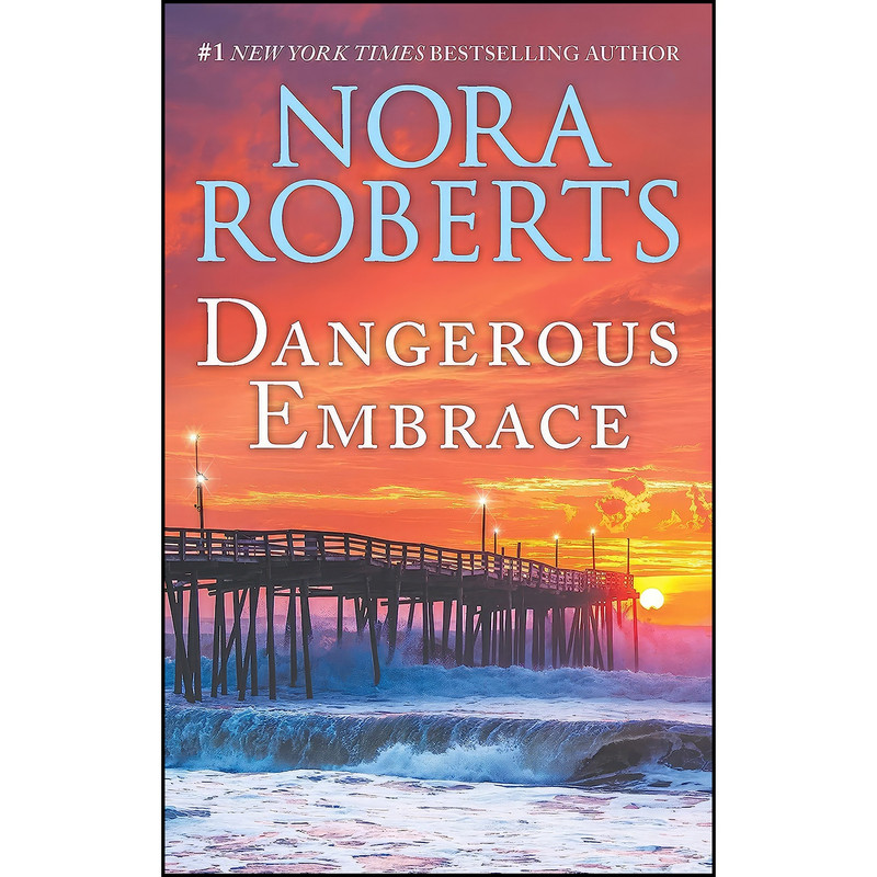 کتاب Dangerous Embrace اثر Nora Roberts انتشارات Silhouette