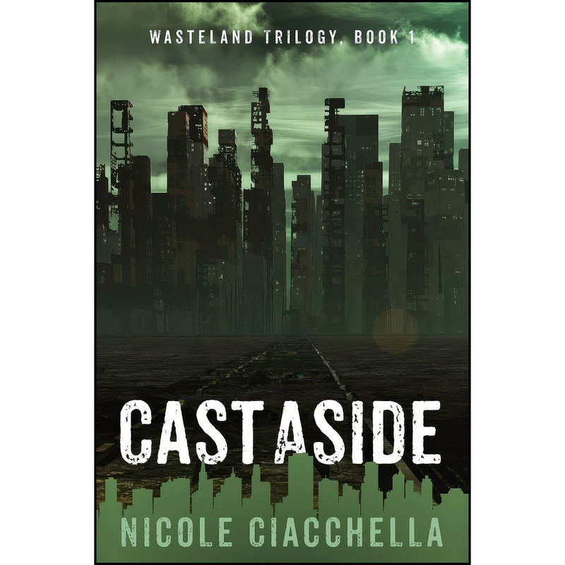 کتاب Cast Aside  اثر Nicole Ciacchella انتشارات تازه ها