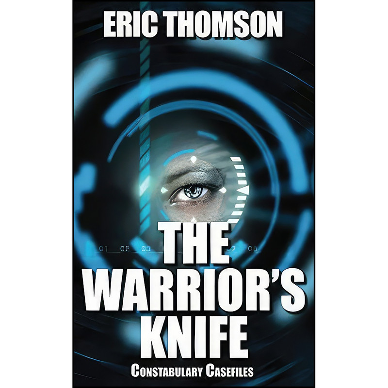 کتاب The Warriors Knife  اثر Eric Thomson انتشارات تازه ها
