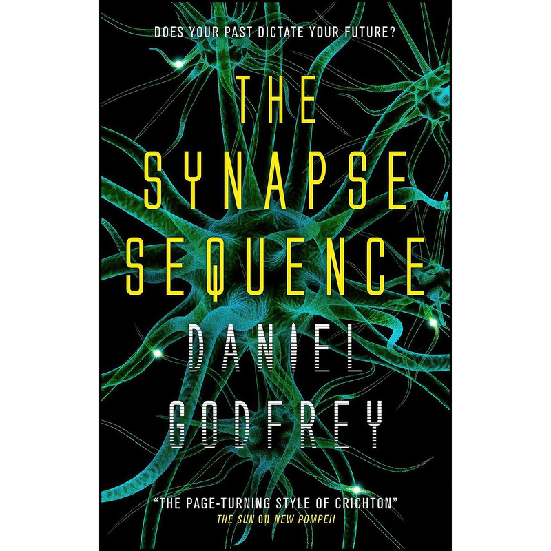 کتاب The Synapse Sequence اثر Daniel Godfrey انتشارات Titan Books