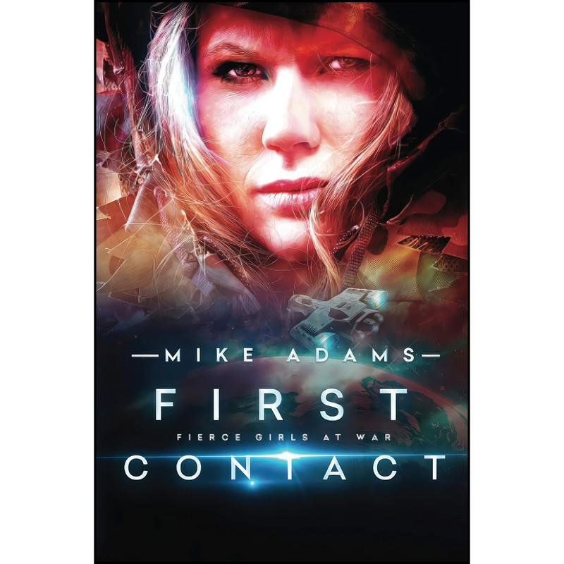 کتاب First Contact  اثر Mike Adams انتشارات تازه ها