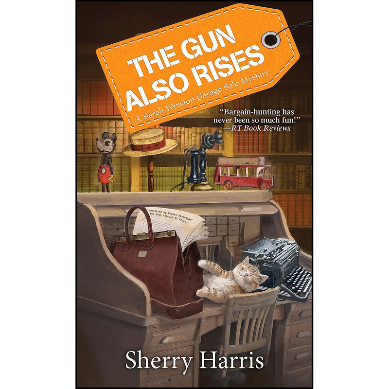 کتاب The Gun Also Rises  اثر Sherry Harris انتشارات Kensington