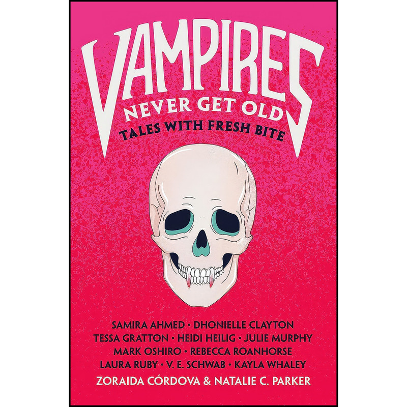 کتاب Vampires Never Get Old اثر جمعي از نويسندگان انتشارات Imprint