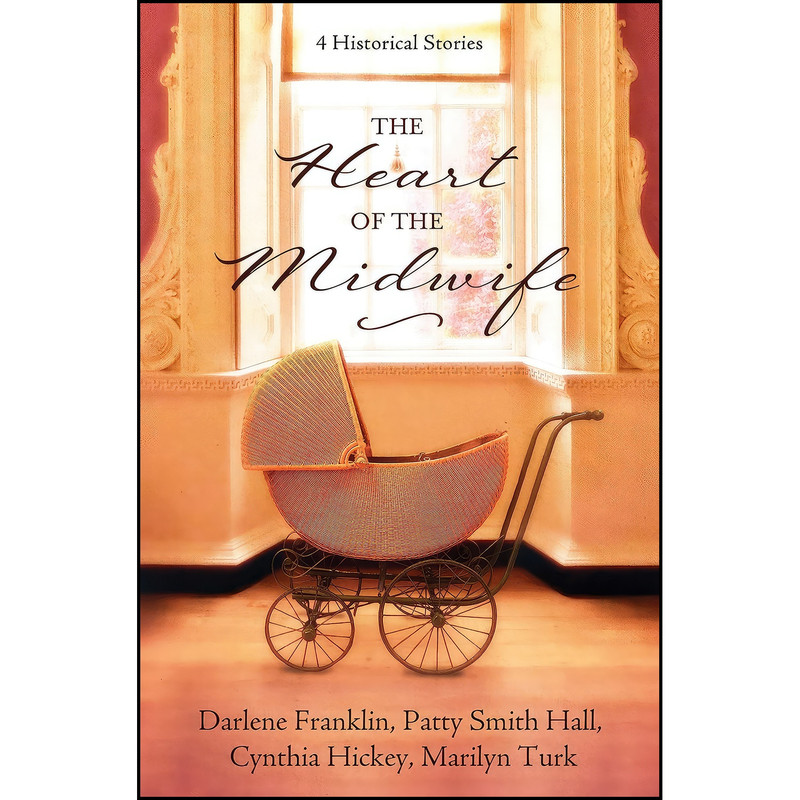 کتاب The Heart of the Midwife اثر جمعي از نويسندگان انتشارات Barbour Books