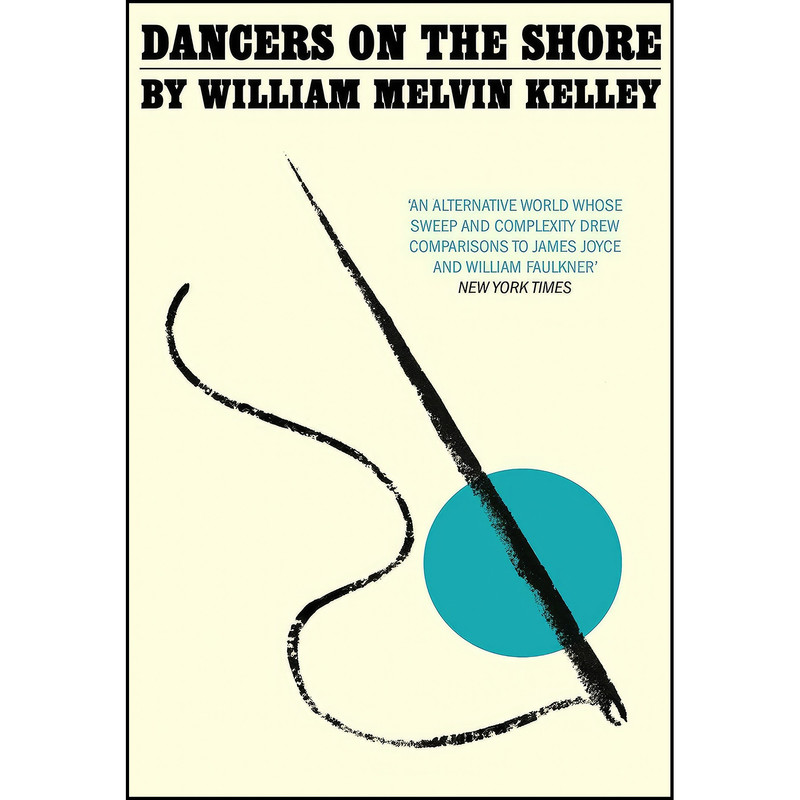 کتاب Dancers on the Shore اثر William Melvin Kelley انتشارات riverrun