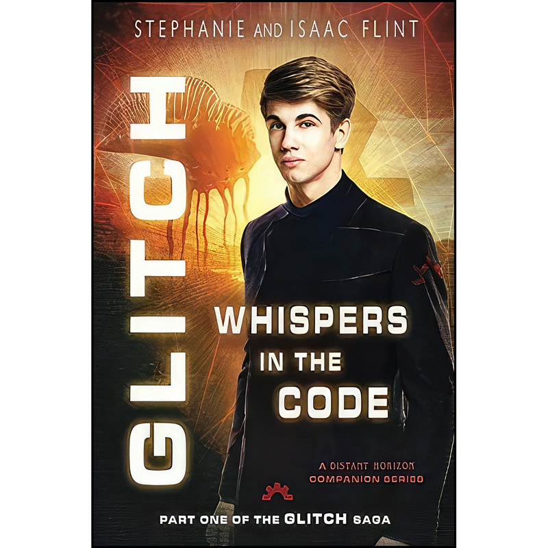 کتاب Whispers in the Code  اثر Stephanie Flint and Isaac Flint انتشارات تازه ها