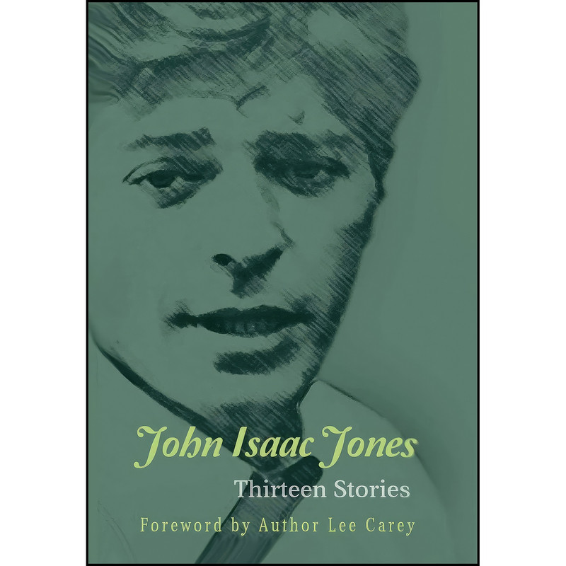 کتاب Thirteen Stories اثر John Isaac Jones انتشارات John I. Jones