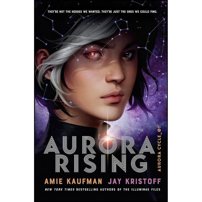 کتاب Aurora Rising  اثر Amie Kaufman and Jay Kristoff انتشارات Knopf Books for Young Readers