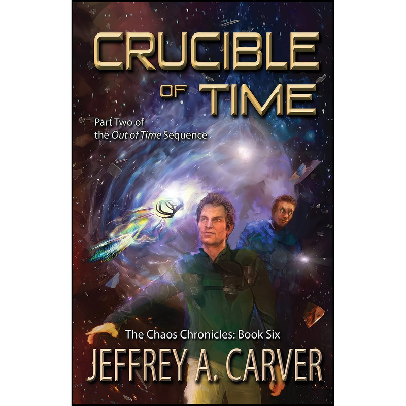 کتاب Crucible of Time اثر Jeffrey A. Carver انتشارات تازه ها