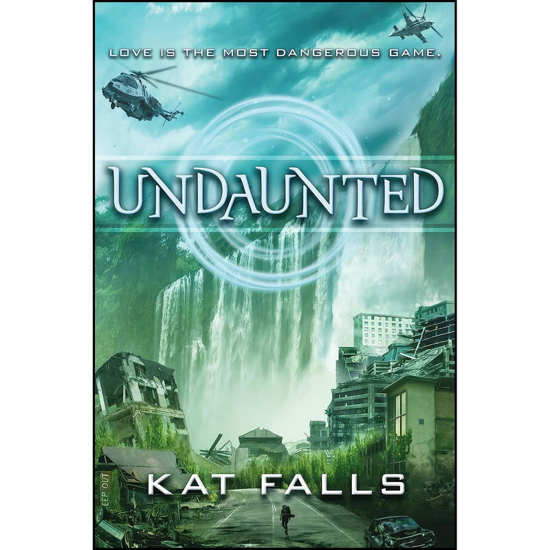 کتاب Undaunted  اثر Kat Falls انتشارات Scholastic Press