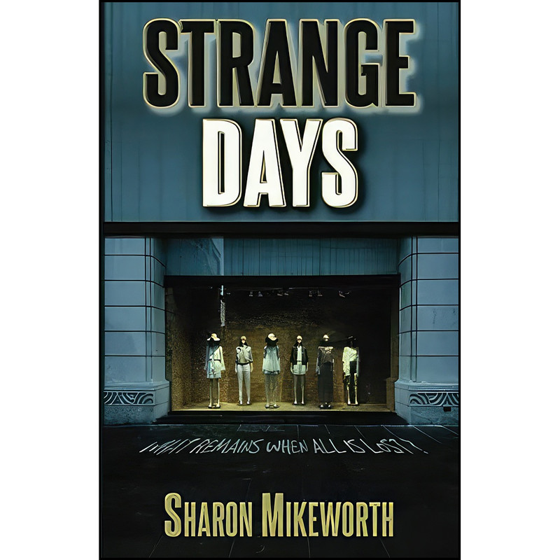 کتاب Strange Days اثر Sharon Mikeworth انتشارات تازه ها