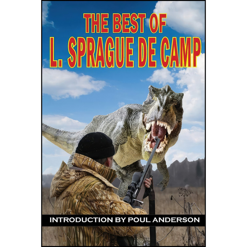 کتاب The Best of L. Sprague de Camp اثر جمعي از نويسندگان انتشارات تازه ها