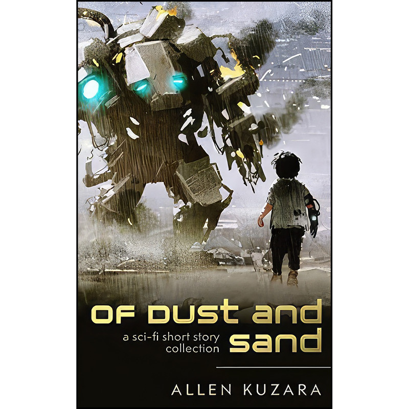 کتاب Of Dust and Sand اثر Allen Kuzara انتشارات تازه ها