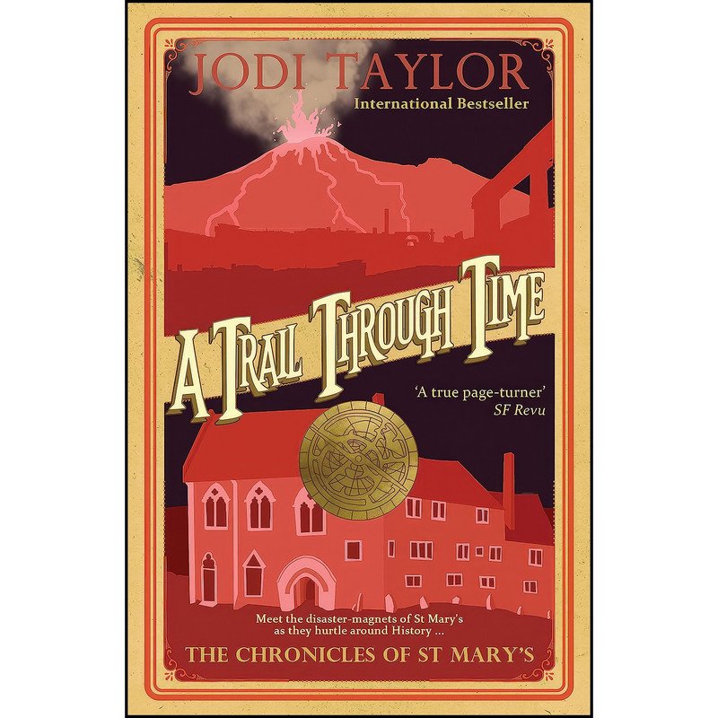 کتاب Trail Through Time اثر Jodi Taylor انتشارات HEADLINE