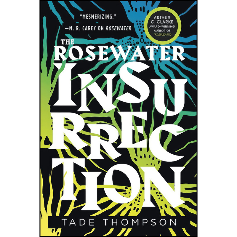 کتاب The Rosewater Insurrection  اثر Tade Thompson انتشارات تازه ها