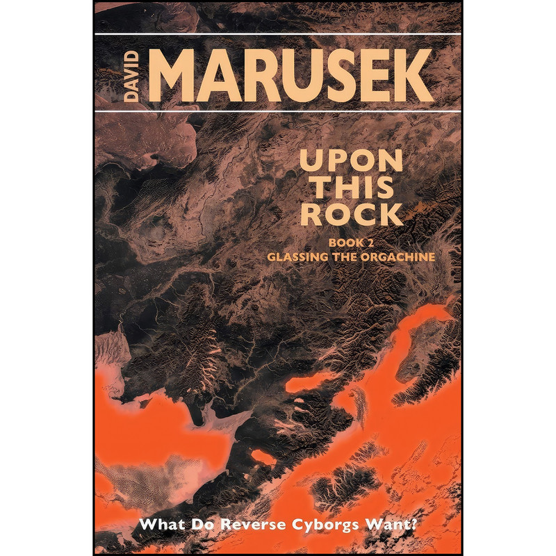 کتاب Upon This Rock اثر David Marusek انتشارات تازه ها