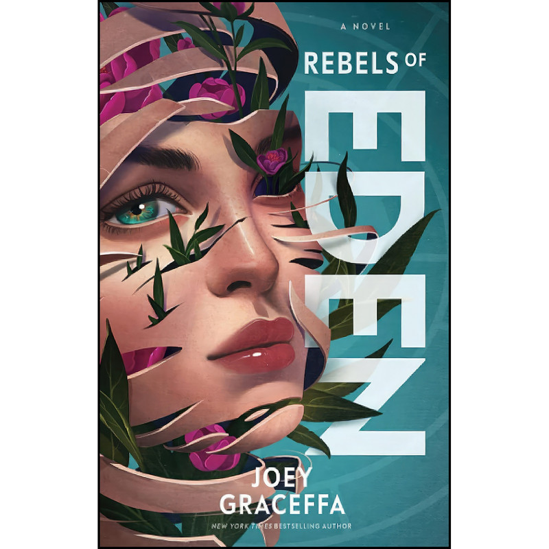 کتاب Rebels of Eden اثر Joey Graceffa انتشارات تازه ها