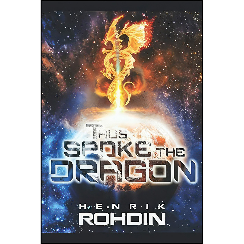 کتاب Thus Spoke the Dragon اثر Henrik Rohdin انتشارات تازه ها