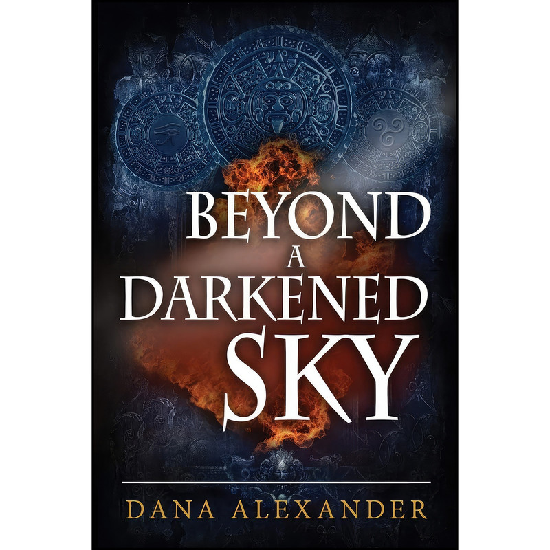 کتاب Beyond a Darkened Sky  اثر Dana Alexander انتشارات تازه ها