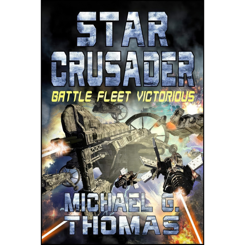 کتاب Star Crusader اثر Michael G. Thomas انتشارات تازه ها